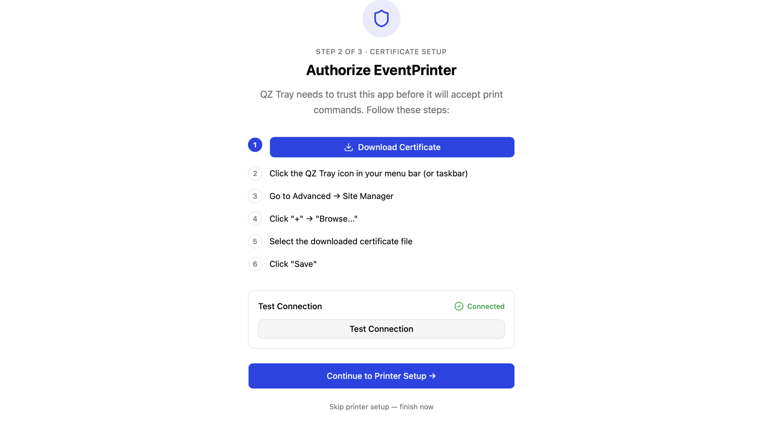 Setup wizard β Step 2 of 3, Authorize EventPrinter with a certificate, showing a successful connection test